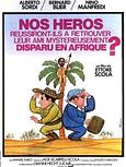 Nos héros réussiront-ils à retrouver leur ami mystérieusement disparu en Afrique ?