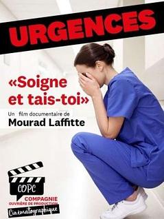 Urgences, soigne et tais-toi