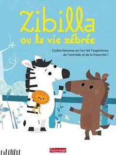 Zibilla ou la vie zébrée 
