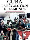Cuba, la révolution et le monde 