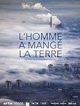 L’homme a mangé la terre