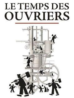 Le temps des ouvriers