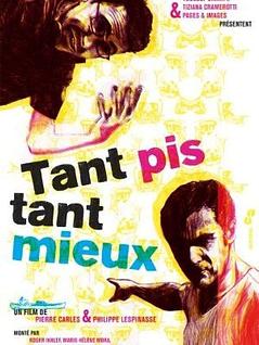 Tant pis tant mieux