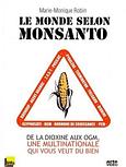 Le monde selon Monsanto