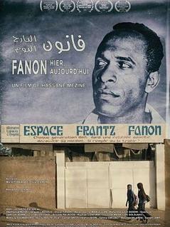 Fanon hier, aujourd'hui