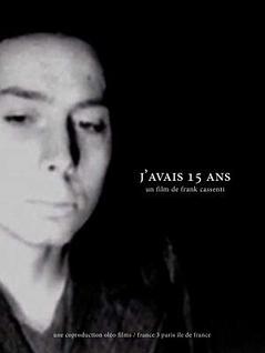 J’avais 15 ans