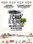 Le char et l’olivier. Une autre histoire de la Palestine