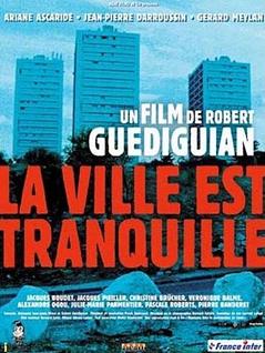La ville est tranquille