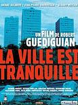 La ville est tranquille