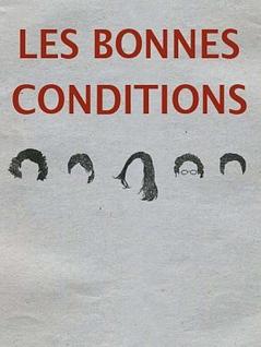 Les bonnes conditions 