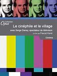 Le cinéphile et le village : entretien sur la télévision avec Serge Daney
