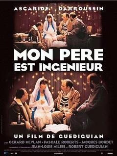 Mon père est ingénieur