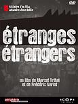 Etranges étrangers