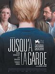 Jusqu’à la garde
