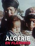 Algérie en flammes