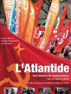 L’Atlantide, une histoire du communisme