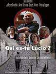 Qui es tu Lucio ? 