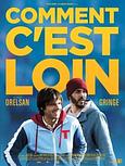 Comment c’est loin 