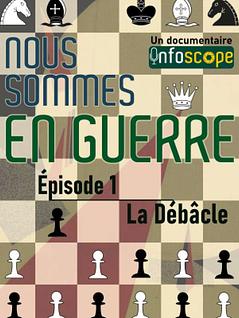 Nous sommes en guerre (1)