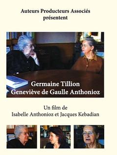 Germaine Tillion, Geneviève de Gaulle Anthonioz