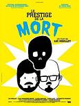 Le Prestige de la Mort