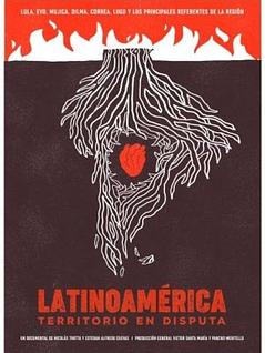 Latinoamérica, territorio en disputa