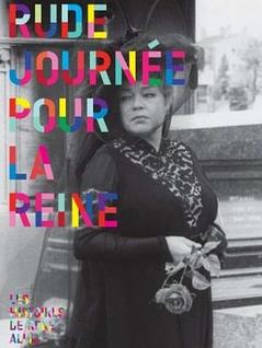 Rude journée pour la reine