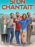 Si on chantait