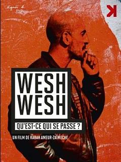 Wesh wesh, qu’est-ce qui se passe ? 