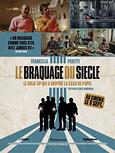 Le braquage du siècle 