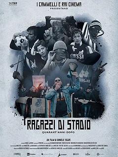 Ragazzi di stadio, quarant'anni dopo