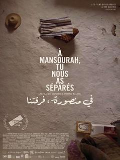 A Mansourah, tu nous as séparés