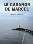 Le cabanon de Marcel