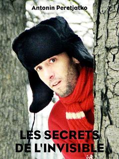 Les secrets de l'invisible