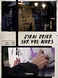 J'irai crier sur vos murs
