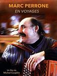 Marc Perrone en voyages