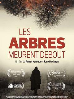 Les arbres meurent debout