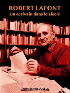 Robert Lafont, un écrivain dans le siècle