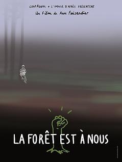 La forêt est à nous