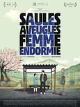 Saules aveugles, femme endormie