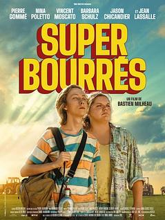 Super bourrés