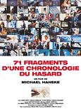  71 Fragments d'une chronologie du hasard