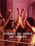 Scènes de grèves en Vendée