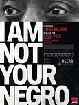 I am not your negro 
