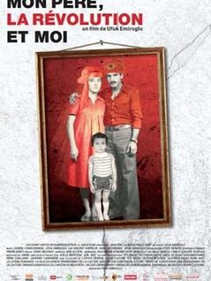 Mon père la révolution et moi 