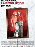 Mon père la révolution et moi 