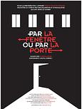Par la fenêtre ou par la porte