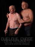 Quelque chose des hommes