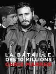 La bataille des 10 millions