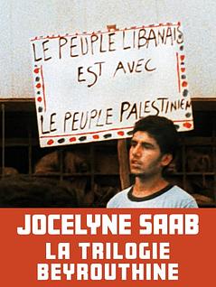 La trilogie beyrouthine (Jocelyne Saab)